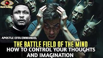HOW T0 OVERCOME EVIL THOUGHTS IN YOUR MIND & HEART|APOSTLE EFFA EMMANUEL #apostleeffaemmanuelisaac