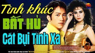 Cát Bụi Tình Xa - 30 Tình Khúc Nhạc Xưa Vượt Thời Gian | Dòng Nhạc Tình Phòng Trà Hải Ngoại Bất Hủ