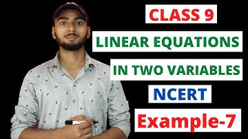 Class 9 |Chapter-4 Linear Equations In Two Variables Example 7 |By NCERT MATHEMATICS