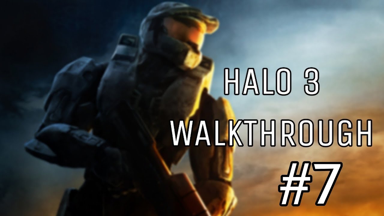DO NOT SHOOT! BUT LISTEN | Halo 3 Walkthrough Part 7 - The Covenant (No ...