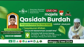 🔴 Live. Pembacaan Qasidah Burdah Imam Bushiry | Tasyakuran Ananda Raqqilla Faeyza Zhavier