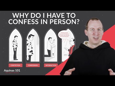 How to Make a Good Confession—and why it MUST be in person! (Aquinas 101) How to Make a Good Confession—and why it MUST be in person! (Aquinas 101)