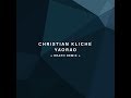 126  christian kliche  yaorao original mix