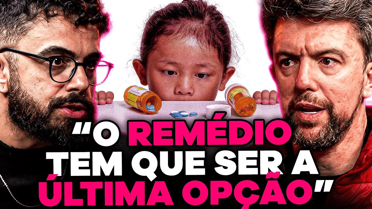 OS RISCOS DE REMÉDIOS CONTROLADOS PARA CRIANÇAS (com  William Borghetti)