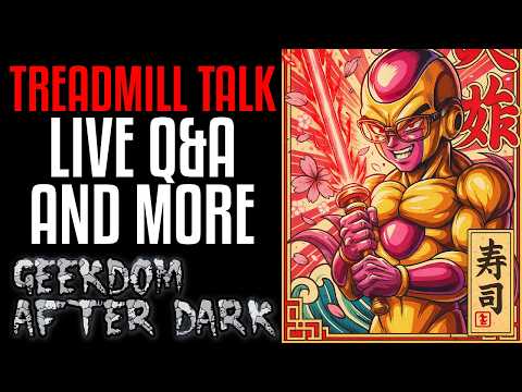 Next Dbs Announcement Rumor True Or False? Treadmill Talk - Geekdom After Dark