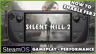 Silent Hill 2 Remake Steam Deck Oled Performance Review Bigdeck Mp3 ...