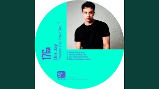 Download lagu Music For Your Soul (DJ Yogi Play remix)