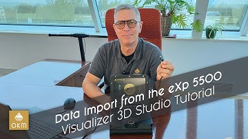 How to Import Scan Data from the eXp 5500 | Visualizer 3D Studio Tutorial with Expert Frank