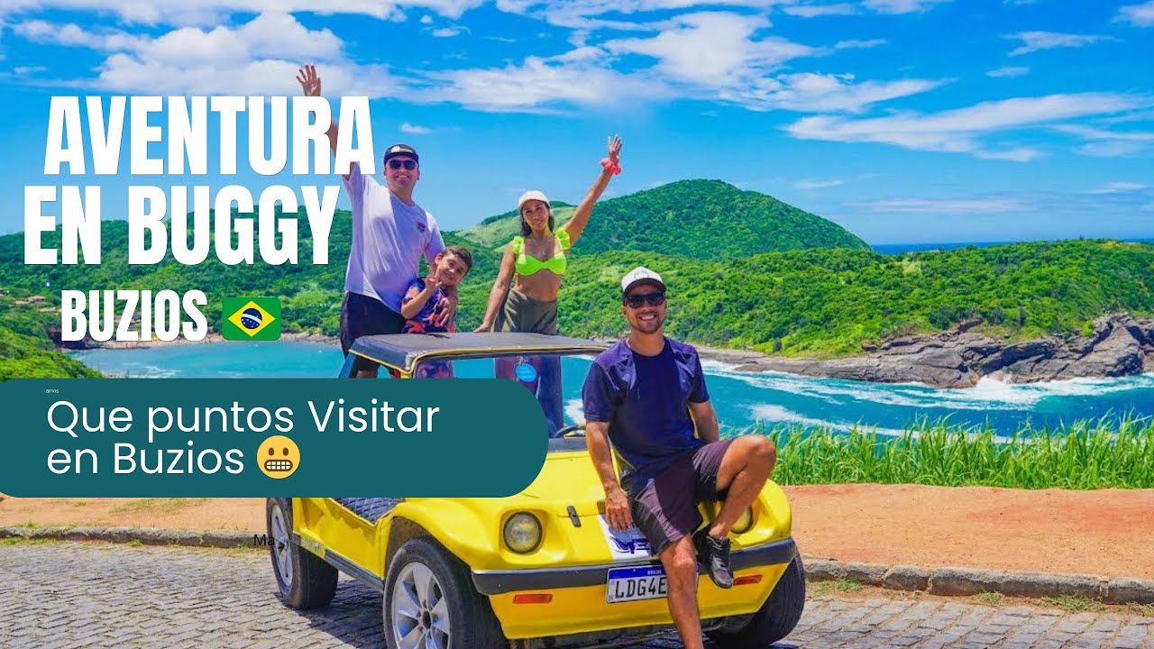 QUE VISITAR CUANDO ALQUILAS UN BUGGY EN BUZIOS 🇧🇷