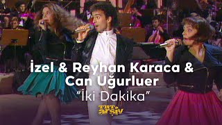 İzel & Reyhan Karaca & Can Uğurluer - İki Dakika (1991) | TRT Arşiv