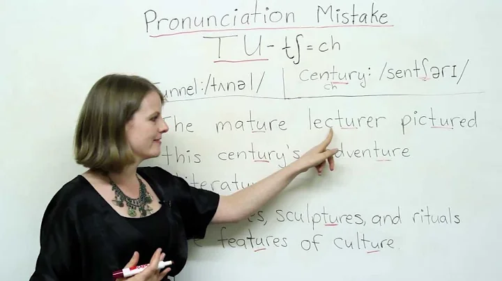 Pronunciation - TU - culture, lecture, actually, fortune...