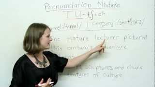 Pronunciation - TU - culture, lecture, actually, fortune...