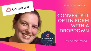 How to create a ConvertKit Optin Form with a Dropdown Menu