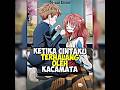 Ketika cintaku terhalang oleh kacamata😲 #story #anime #swedit #animeedit