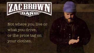 Video thumbnail of "Zac Brown Band - Chicken Fried Lyrics"