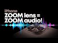 Your iPhone&#39;s ZOOM lens will ZOOM audio too!