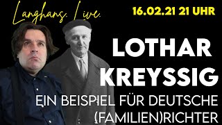 Lothar Kreyssig - Ein Beispiel für deutsche (Familien)Richter gerade 2021