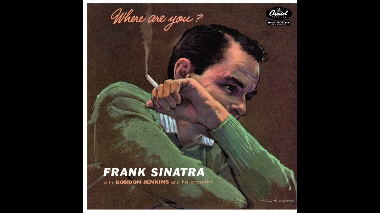 Frank Sinatra - Where Are You? (Mono)