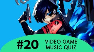 VIDEO GAME MUSIC QUIZ #20