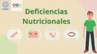 Deficiencias Nutricionales. INCMNSZ - Educación para la Salud