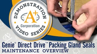 Genie® Direct Drive™ Probes Packing Gland Seals Maintenance