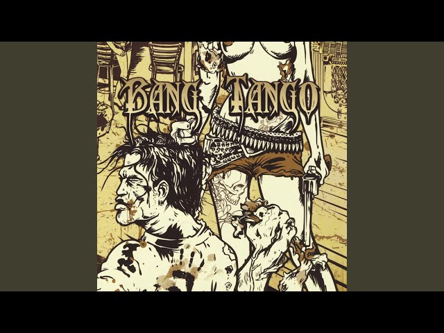 Bang Tango - Our Way