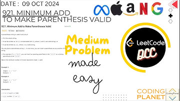 921. Minimum Add to Make Parentheses Valid | Step-by-Step Explanation || Oct 9, 24 | By Krishna | CP