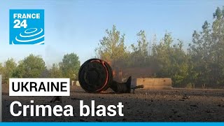 Crimea blast comes soon after Zelensky vows to retake peninsula • FRANCE 24 English