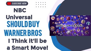 NBC Universal Should Buy Warner Bros