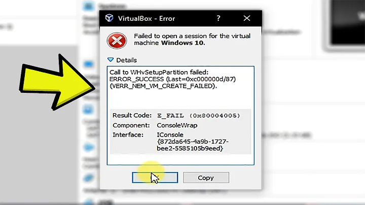 Fix: VirtualBox VMSetError: Call to WHvSetupPartition failed: ERROR_SUCCESS (Last=0xc000000d/87)