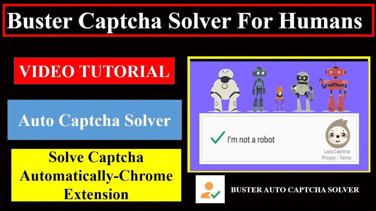 Buster Captcha Solver For Humans, Auto Captcha Solver, Solve Captcha  Automatically