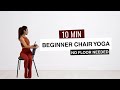 10-Min BEGINNER’s Chair Yoga | Gentle FULL BODY | No Floor Needed