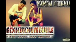 Ngomstar - Ndikukhumbulile ( feat. Tod Man)