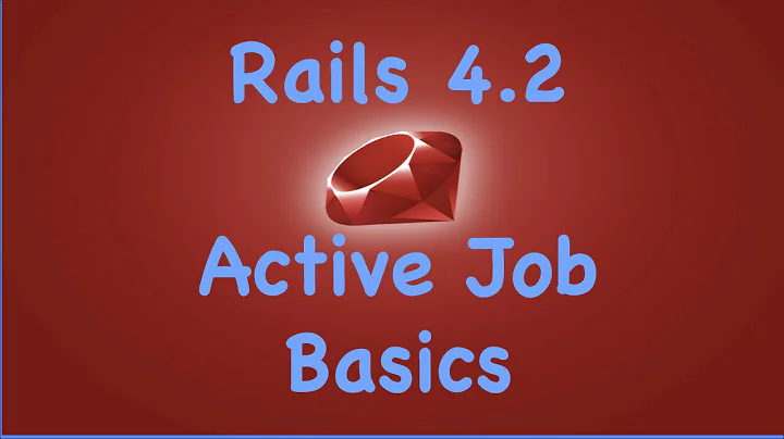 Rails 4.2 Active Job Basics