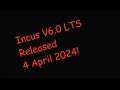 Incus v60 lts is released