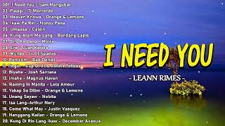 LeAnn Rimes - I Need You (Lyrics) 💗 Best OPM Tagalog Love Songs | OPM Tagalog Top Songs 2024