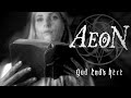 Aeon  god ends here official