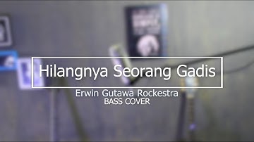 Erwin Gutawa Rochestra Hilangnya Seorang Gadis Bass Cover