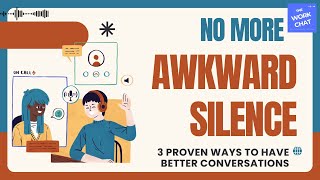 Stop Being Socially Awkward At Work 3 Tricks For Effortless Conversations