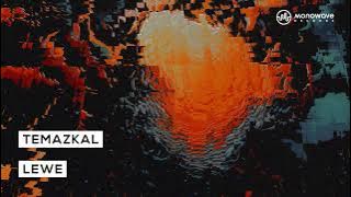 Temazkal - Lewe [ Audio]