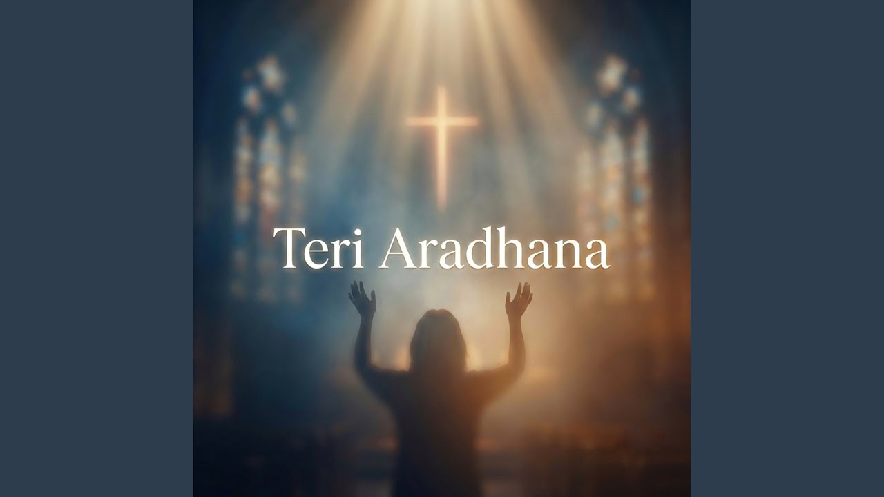 Teri Aradhana
