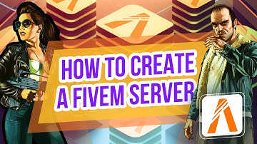 How to make a FiveM server (Updated 2023)