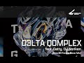 D3LTA QOMPLEX feat. Getty, DJ Noriken (Srav3R Future Rave Mix)