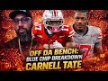Off Da Bench: Blue Chip Breakdown Carnell Tate