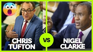 🇯🇲YOU🫵MUST SEE 👀 THIS🚩😳.. CHRIS TUFTON 🏥 v.s NIGEL CLARKE 💰📃