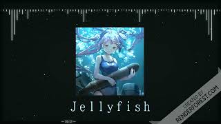 Yunomi - Jellyfish 🐟 Edit Audio