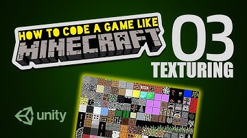 Make Minecraft in Unity 3D Tutorial - 03 - Texturing