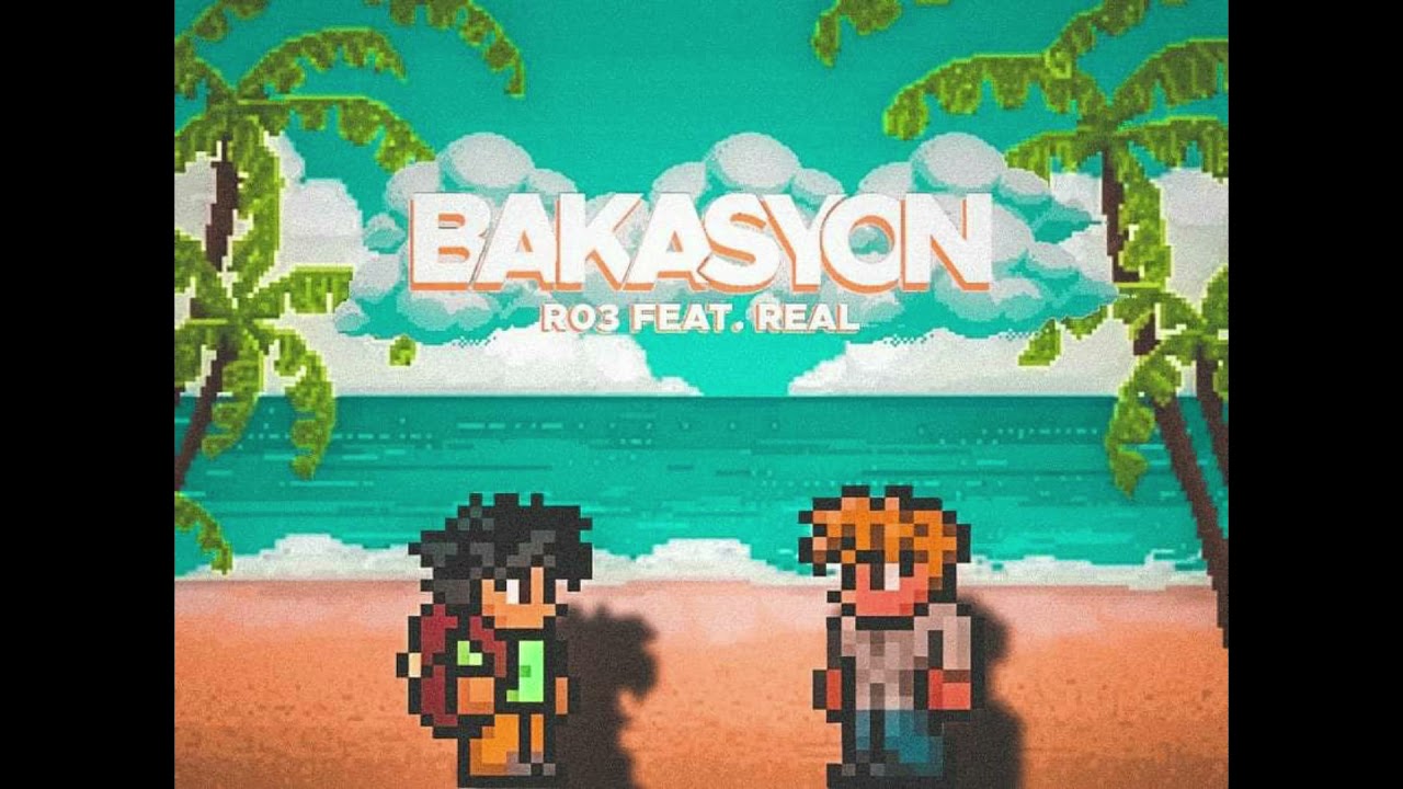 Watch Bakasyon R03 Ft.Real on YouTube Watch Bakasyon R03 Ft.Real on YouTube