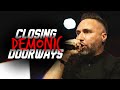 Closing demonic doorways