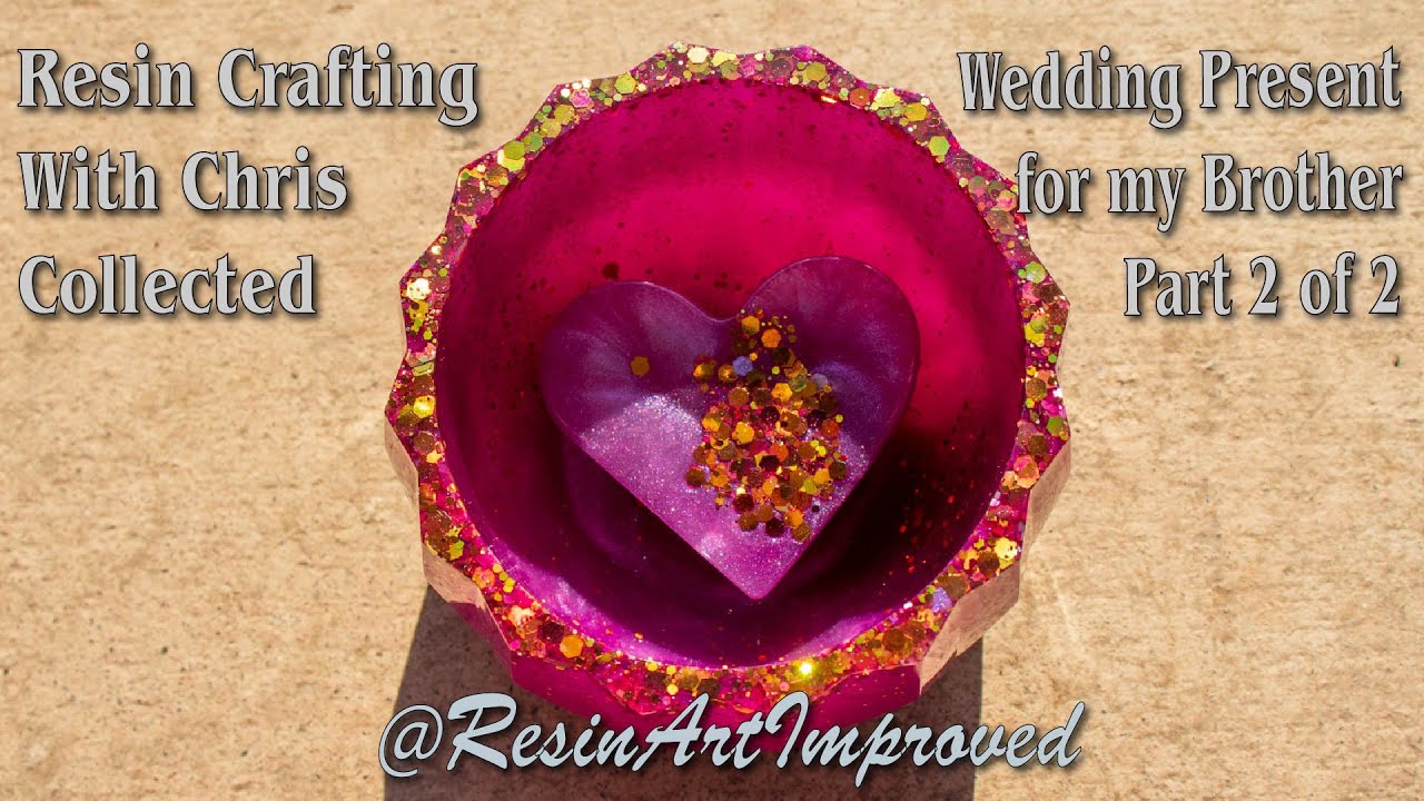 Wedding Present for my brother in Resin | 